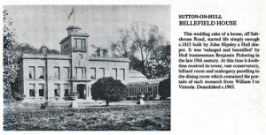 Bellefield House, Sutton Benjamin Pickering (1803-1882) lived here. 
